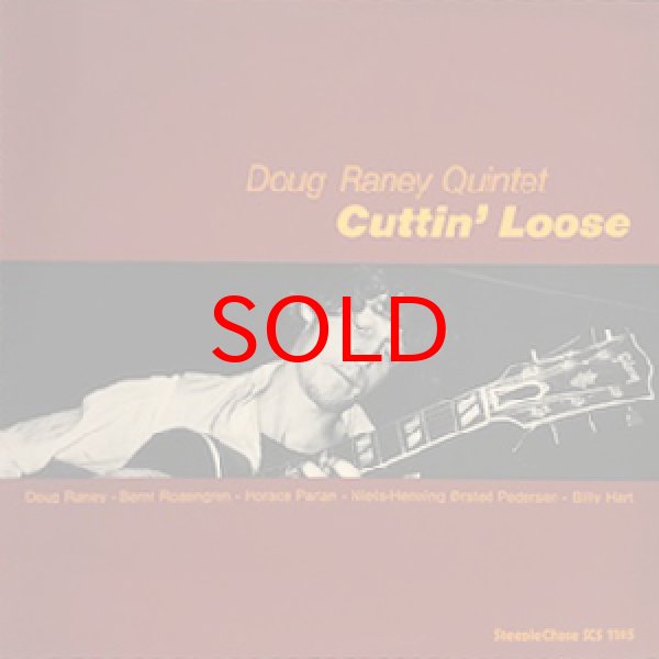 画像1: DOUG RANEY QUINTET -  CUTTIN' LOOSE (1)