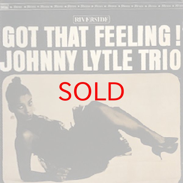 画像1: JOHNNY LYTLE TRIO -  GOT THAT FEELING ! (1)