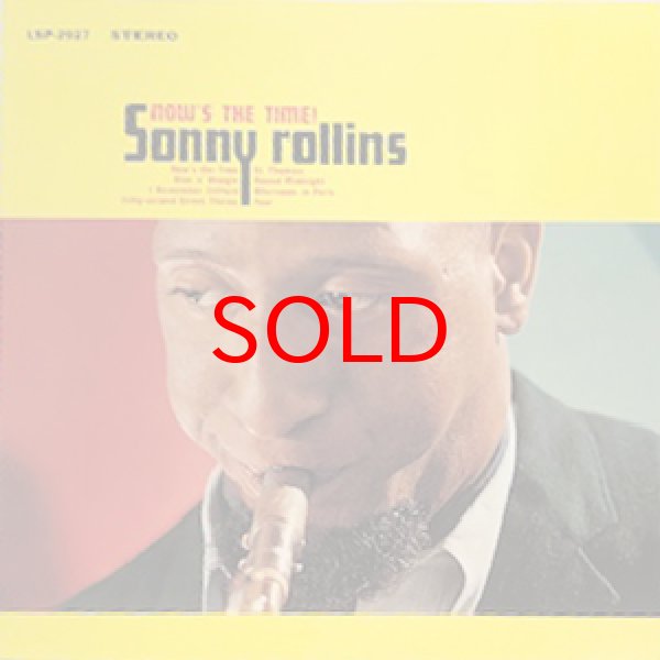 画像1: SONNY ROLLINS -  NOW'S THE TIME ! (1)