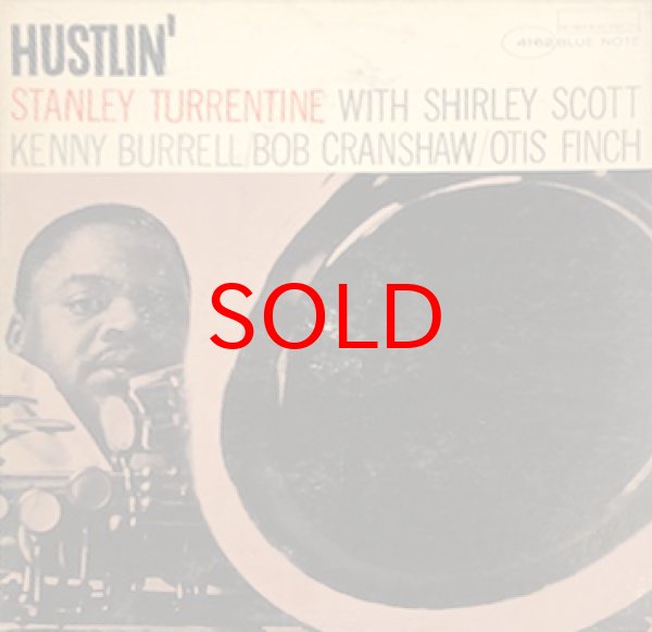 画像1: STANLEY TURRENTINE -  HUSTLIN' (1)