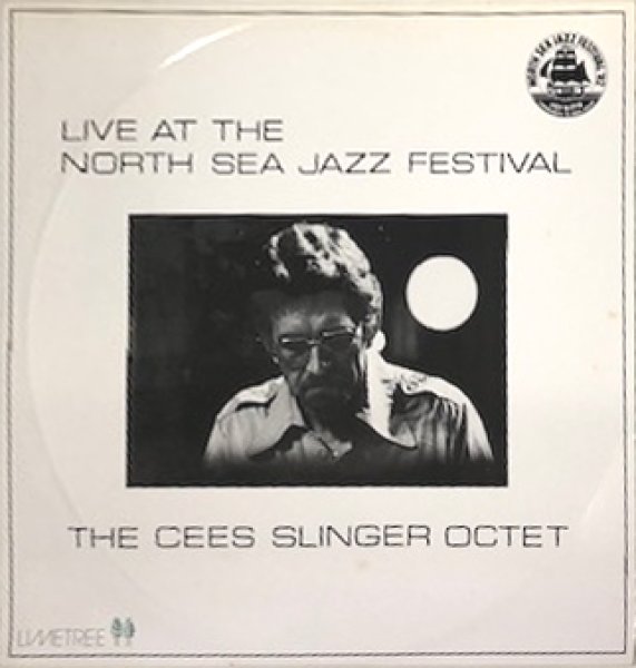 画像1: CEES SLINGER OCTET -  LIVE AT THE NORTH SEA JAZZ FESTIVAL (1)