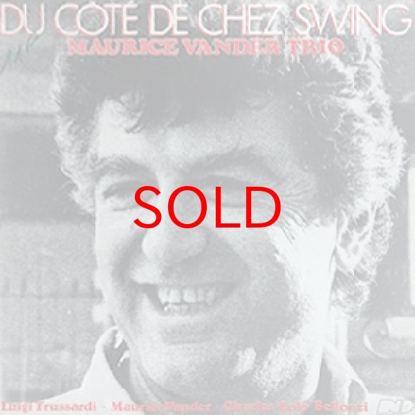 画像1: MAURICE VANDER TRIO -  DU COTE DE CHEZ SWING (1)