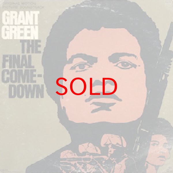 画像1: GRANT GREEN -  THE FINAL COMEDOWN (1)