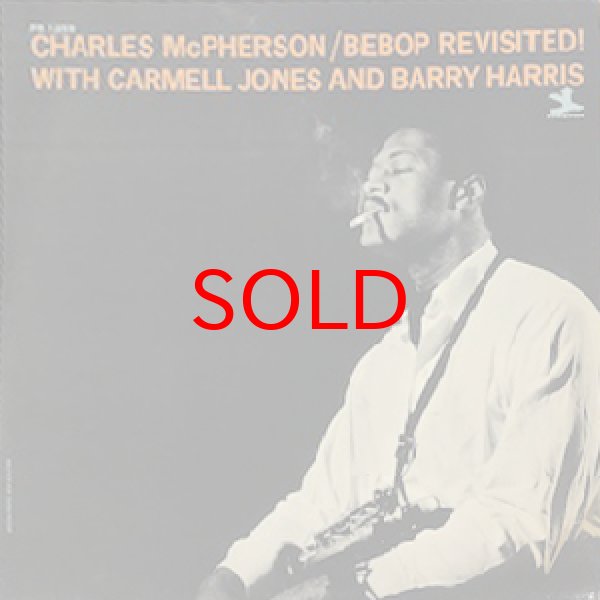 画像1: CHARLES McPHERSON -  BEBOP REVISITED ! (1)