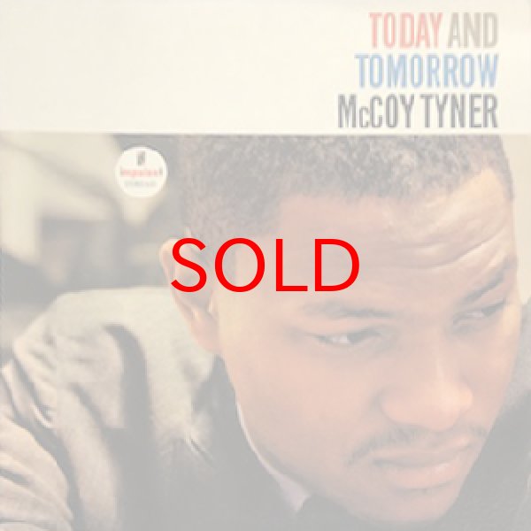 画像1: McCOY TYNER -  TODAY AND TOMORROW (1)