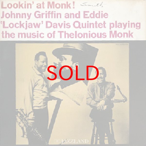 画像1: JOHNNY GRIFFIN AND EDDIE “ LOCKJAW ” DAVIS QUINTET -  LOOKIN' AT MONK (1)