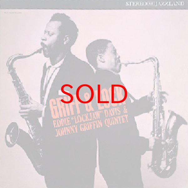 画像1: EDDIE “ LOCKJAW ” DAVIS & JOHNNY GRIFFIN QUINTET -  GRIFF AND LOCK (1)