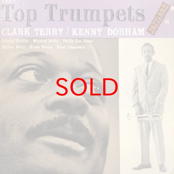 画像1: CLARK TERRY / KENNY DORHAM -  TOP TRUM PETS (1)