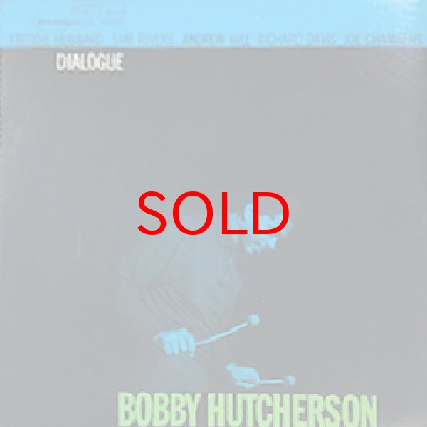 画像1: BOBBY HUTCHERSON -  DIALOGUE (1)