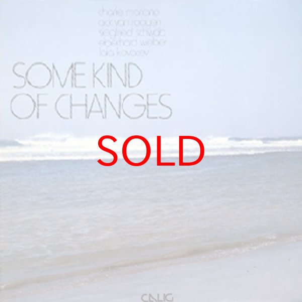 画像1: CHARLIE MARIANO / ACK VAN ROOYEN -  SOME KIND OF CHANGES (1)