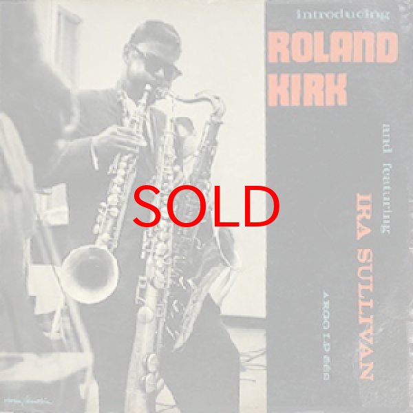 画像1: ROLAND KIRK -  INTRODUCING ROLAND KIRK (1)