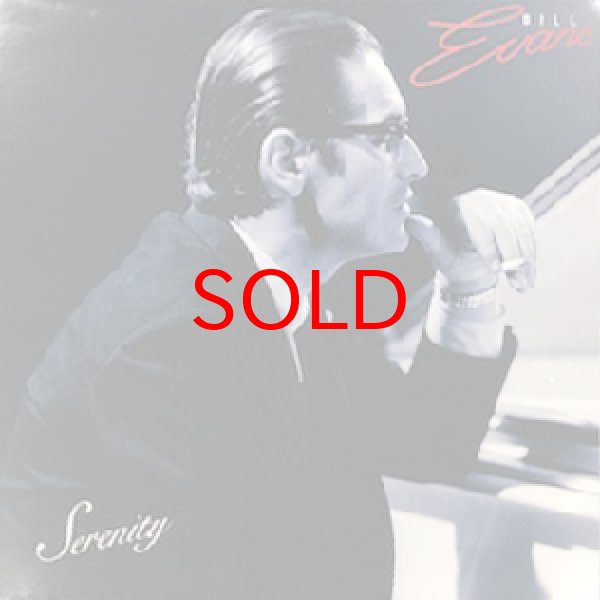 画像1: BILL EVANS -  SERENITY (1)