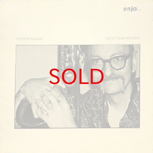 画像1: PEPPER ADAMS -  TWELFTH & PINGREE (1)