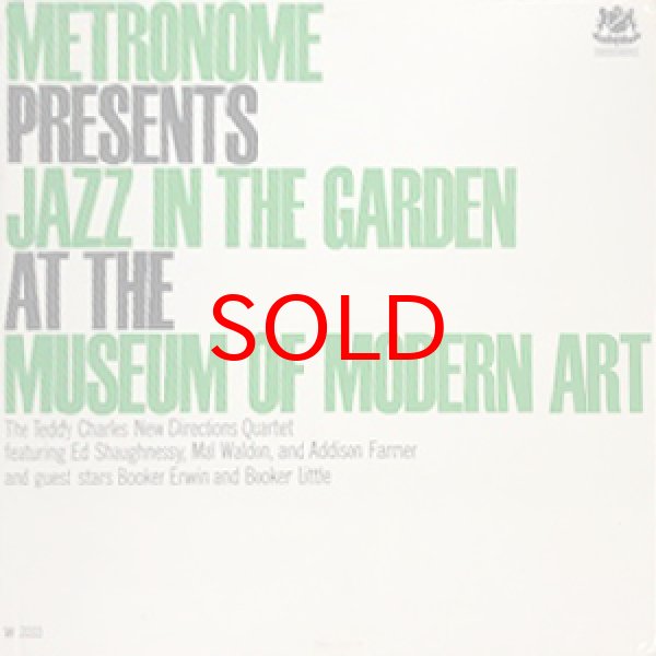 画像1: TEDDY CHARLES -  METRONOME PRESENTS JAZZ IN THE GARDEN AT THE MUSEUM OF MODERN ART (1)