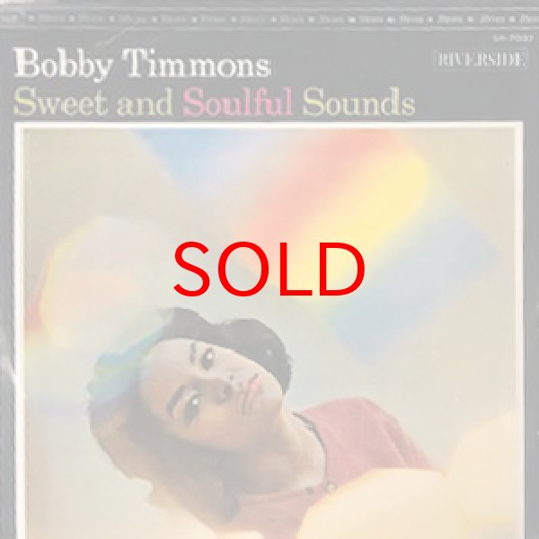 画像1: BOBBY TIMMONS -  SWEET AND SOULFUL SOUNDS (1)