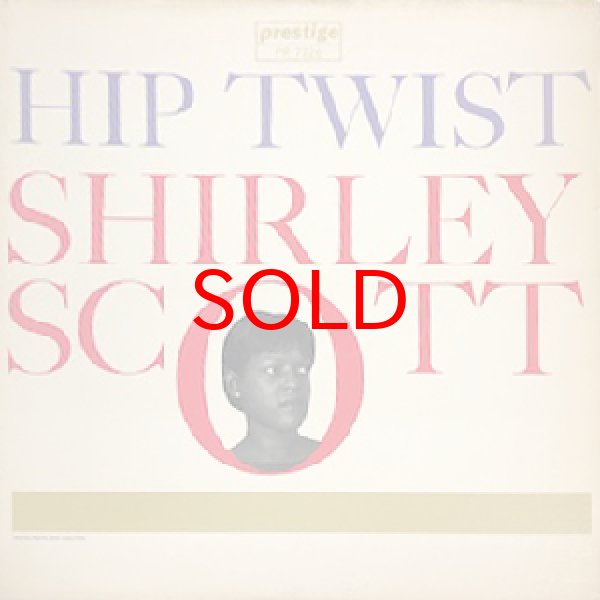 画像1: SHIRLEY SCOTT -  HIP TWIST (1)