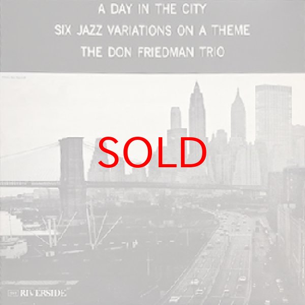 画像1: DON FRIEDMAN TRIO -  A DAY IN THE CITY (1)