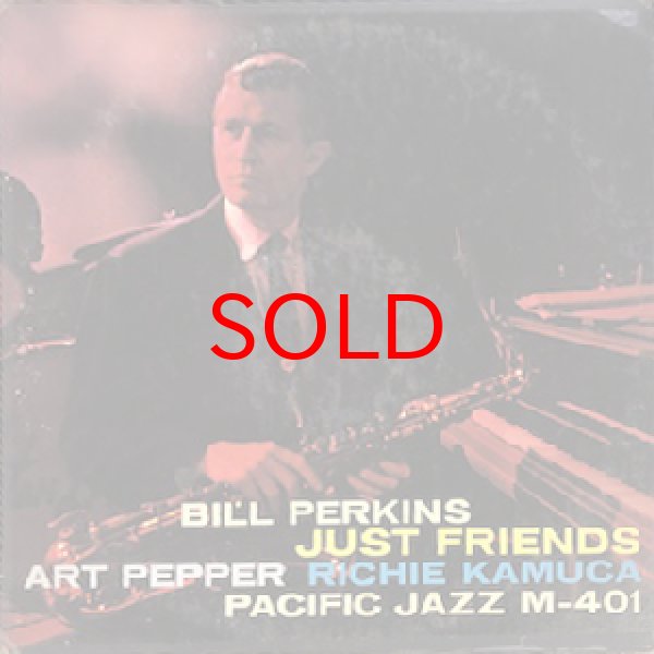 画像1: BILL PERKINS / ART PEPPER / RICHIE KAMUCA -  JUST FRIENDS (1)