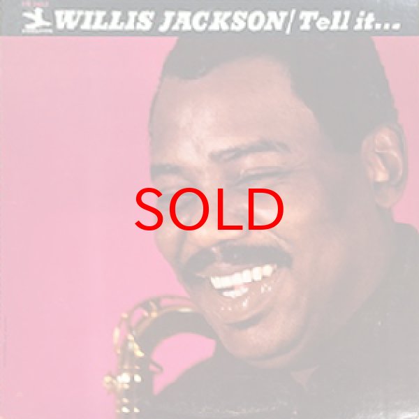 画像1: WILLIS JACKSON -  TELL IT... (1)