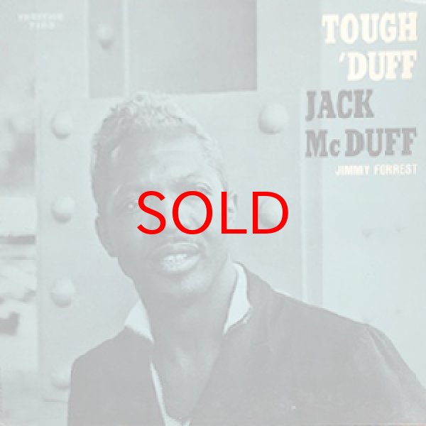 画像1: JACK McDUFF / JIMMY FORREST -  TOUGH DUFF (1)
