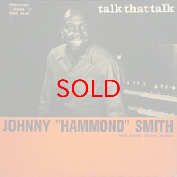 画像1: JOHNNY HAMMOND SMITH WITH OLIVER NELSON -  TALK THAT TALK (1)