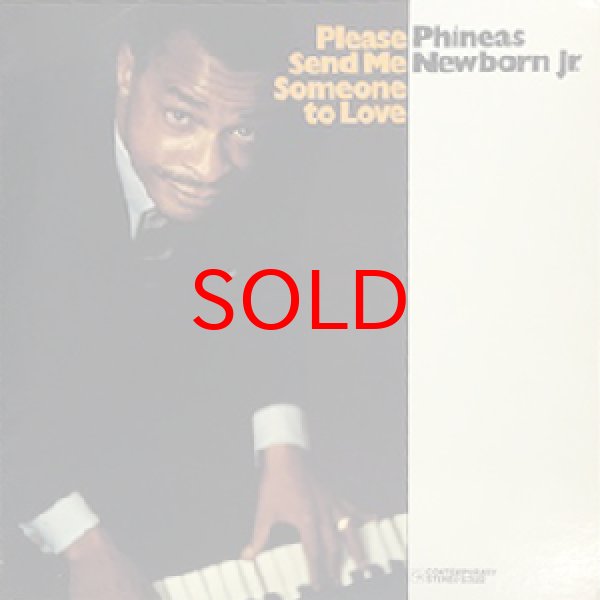 画像1: PHINEAS NEWBORN JR. -  PLEASE SEND ME SOMEONE TO LOVE (1)