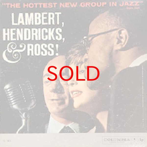 画像1: LAMBERT, HENDRICKS & ROSS ! -  THE HOTTEST NEW GROUP IN JAZZ (1)