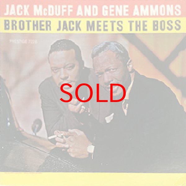 画像1: JACK McDUFF / GENE AMMONS -  BROTHER JACK MEETS THE BOSS (1)