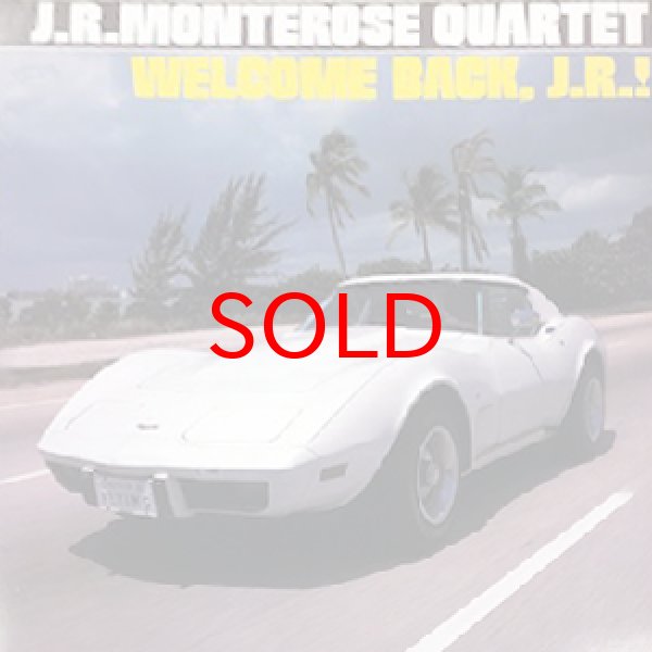 画像1: J.R. MONTEROSE QUARTET -  WELCOME BACK J.R. ! (1)