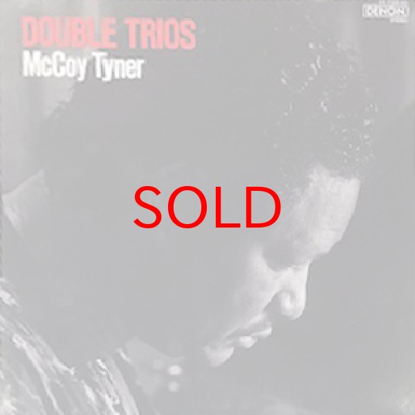 画像1: McCOY TYNER -  DOUBLE TRIOS (1)