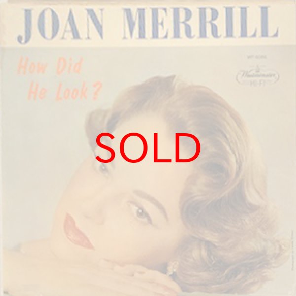 画像1: JOAN MERRILL -  HOW DID HE LOOK ? (1)