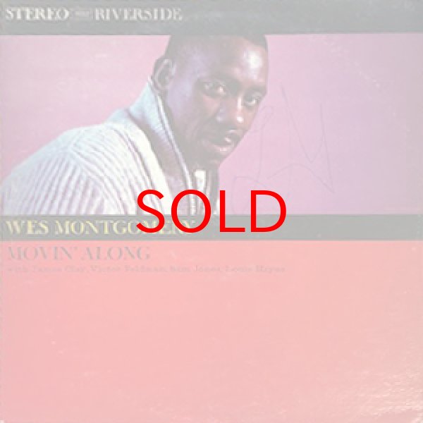 画像1: WES MONTGOMERY -  MOVIN' ALONG (1)