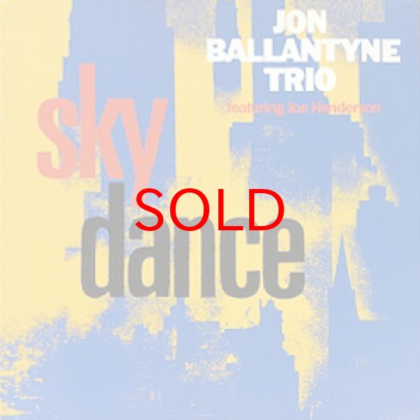 画像1: JON BALLANTYNE FEAT JOE HENDERSON -  SKY DANCE (1)