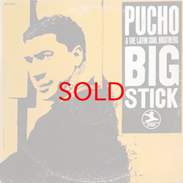 画像1: PUCHO AND LATIN SOUL BROTHERS -  BIG STICK (1)