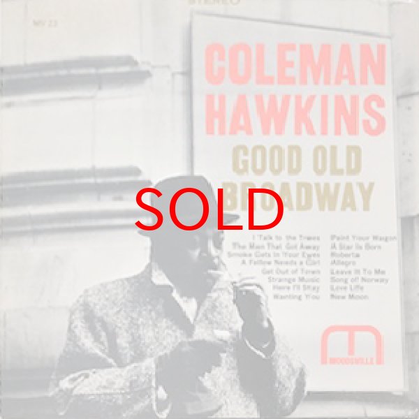画像1: COLEMAN HAWKINS -  GOOD OLD BROADWAY (1)
