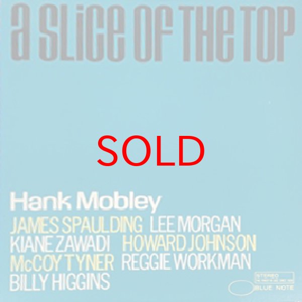 画像1: HANK MOBLEY -  A SLICE OF THE TOP (1)