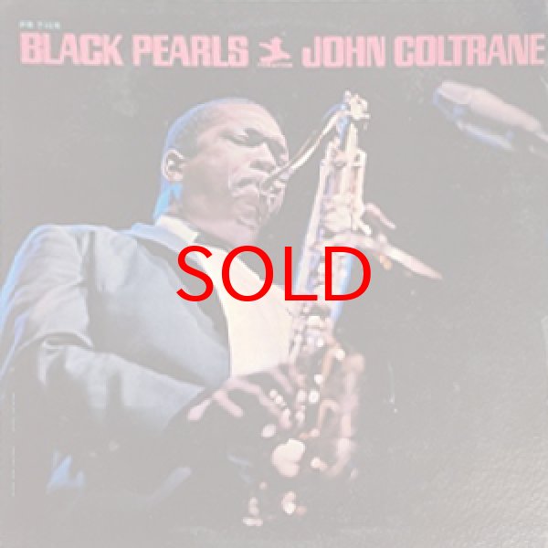 画像1: JOHN COLTRANE -  BLACK PEARLS (1)