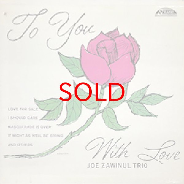 画像1: JOE ZAWINUL TRIO -  TO YOU WITH LOVE (1)
