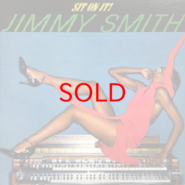 画像1: JIMMY SMITH -  SIT ON IT ! (1)