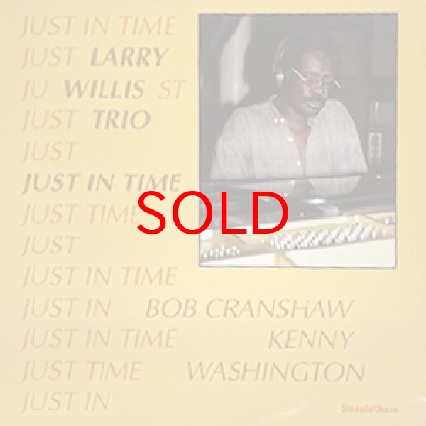 画像1: LARRY WILLIS TRIO -  JUST IN TIME (1)