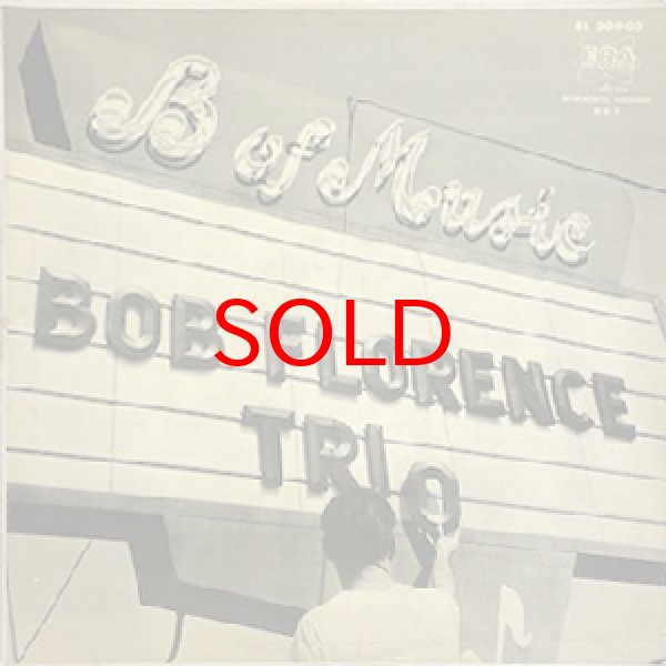 画像1: BOB FLORENCE TRIO -  MEET THE BOB FLORENCE TRIO (1)