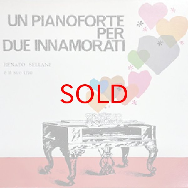 画像1: RENATO SELLANI TRIO -  UN PIANOFORTE PER DUE INNAMORATI (1)