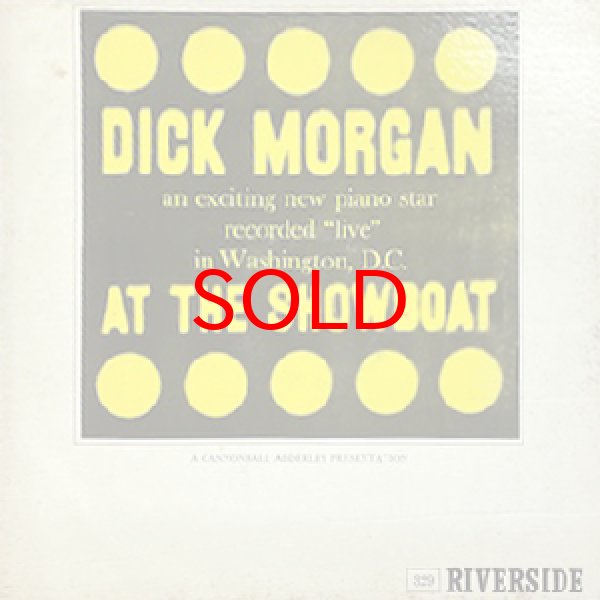 画像1: DICK MORGAN -  AT THE SHOWBOAT (1)