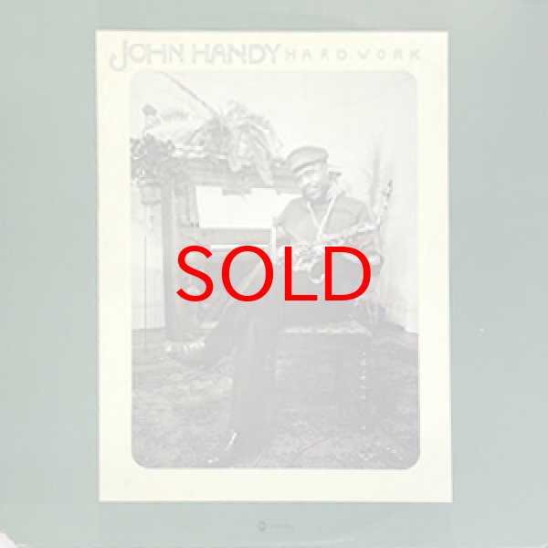 画像1: JOHN HANDY -  HARD WORK (1)