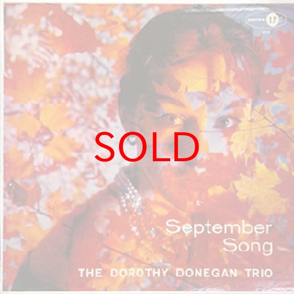 画像1: DOROTHY DONEGAN TRIO -  SEPTEMBER SONG (1)