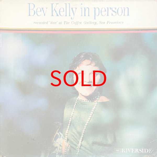 画像1: BEV KELLY -  BEV KELLY IN PERSON (1)