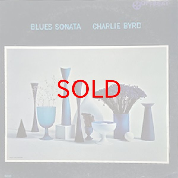 画像1: CHARLIE BYRD -  BLUES SONATA (1)