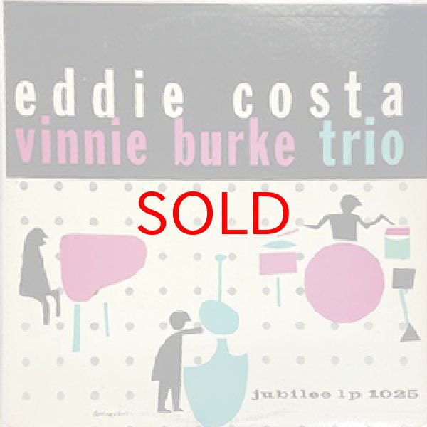 画像1: EDDIE COSTA - VINNIE BURKE TRIO -  S / T (1)
