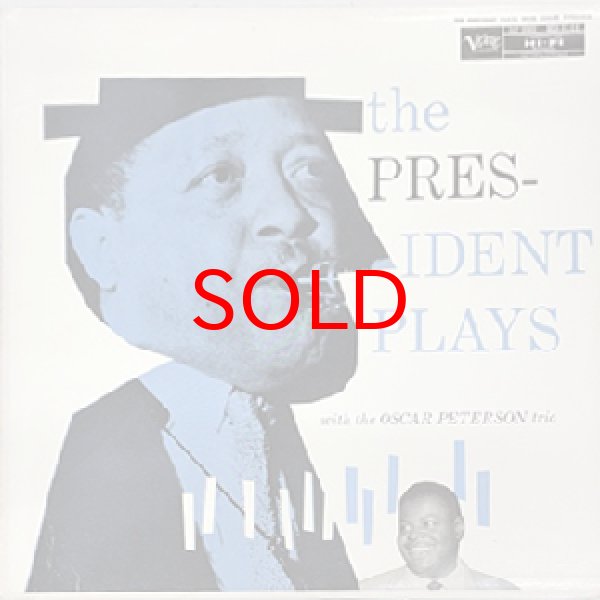 画像1: LESTER YOUNG -  THE PRESIDENT PLAYS WITH THE OSCAR PETERSON TRIO (1)