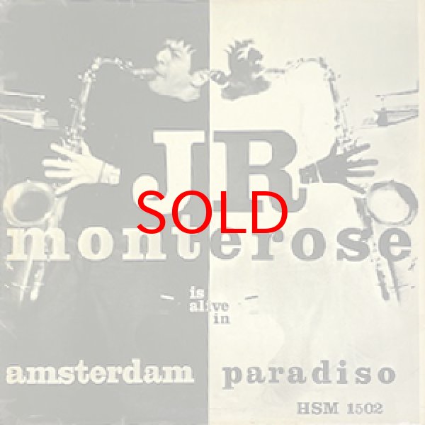 画像1: JR MONTEROSE -  JR MONTEROSE IS ALIVE IN AMSTERDAM ( PARADISO ) (1)